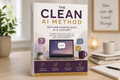 Getting Started with AI Ebook with The CLEAN AI Method